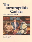 Incorruptible Cashier